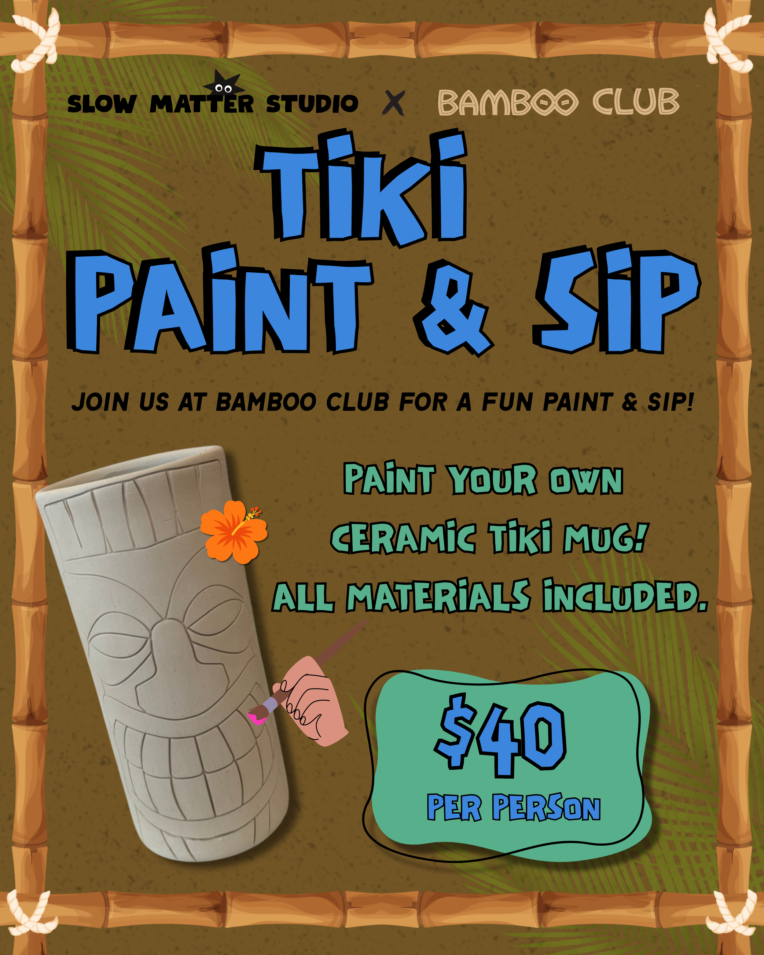 Tiki Paint & Sip with Slow Matter Studio (SOLD OUT)