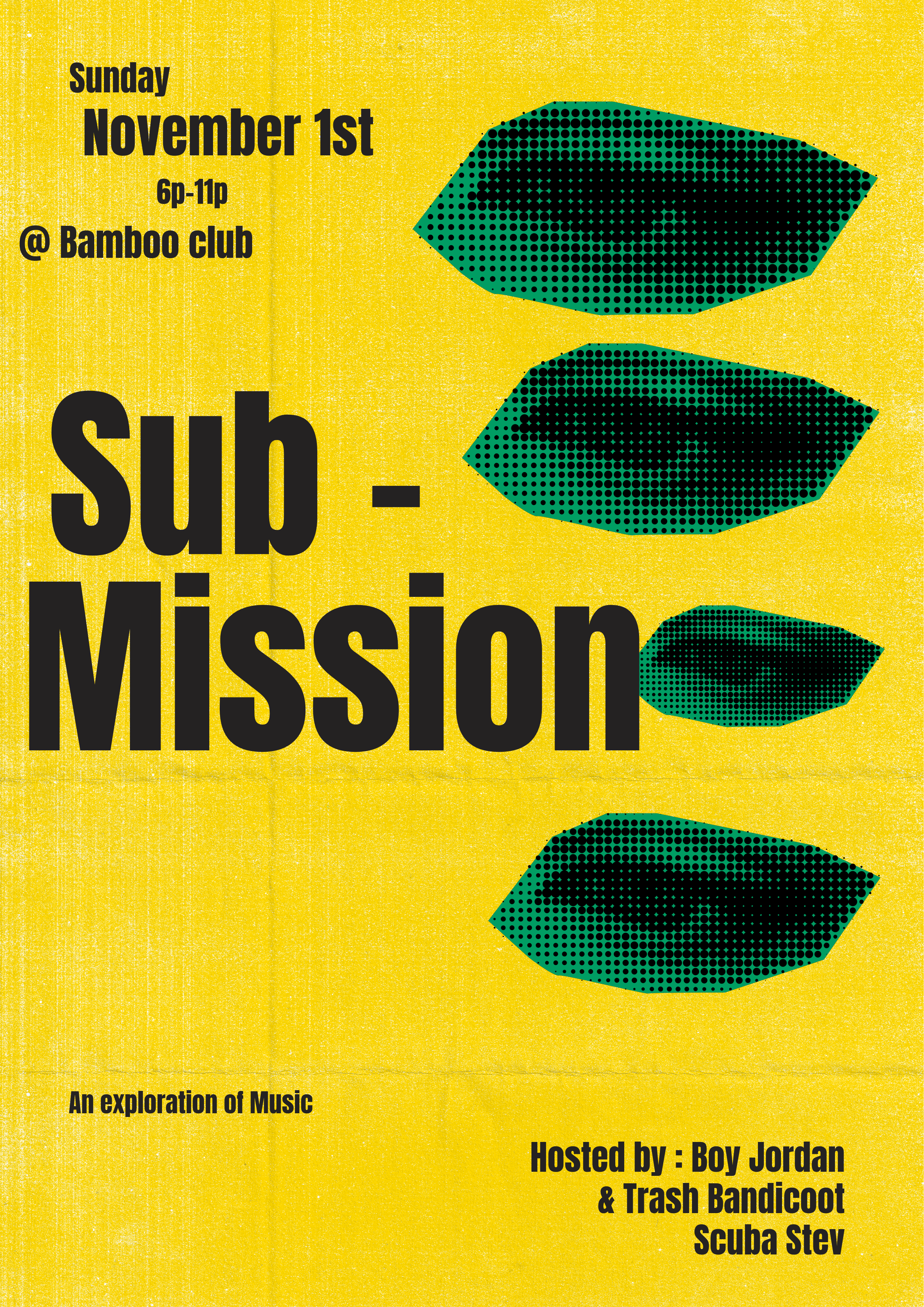Sub Mission with DJ Boy Jordan &amp; Friends 