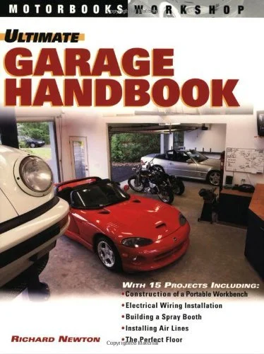 Ultimate Garage Handbook by Richard Newton.