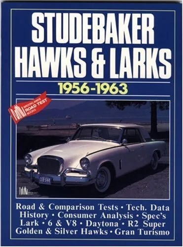 Studebaker Hawks and Larks, 1956-1963