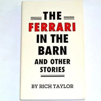 The Ferrari in the Barn and Other Stories