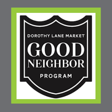 Dorothy Lane Market Good Neighbor Program and  APM