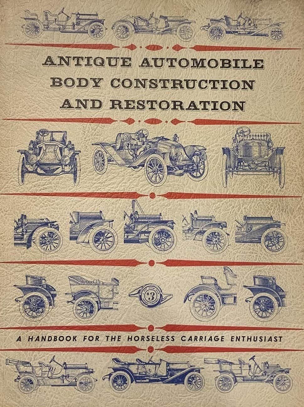 Antique Automobile Body Construction and Restoration