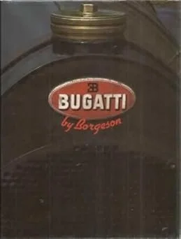 Bugatti by Borgeson: the Dynamics of Mythology