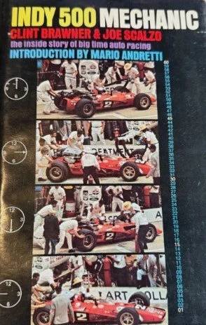 Indy 500 Mechanic: The Inside Story of Big Time Auto Racing