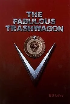 The Fabulous Trashwagon (The Last Open Road)