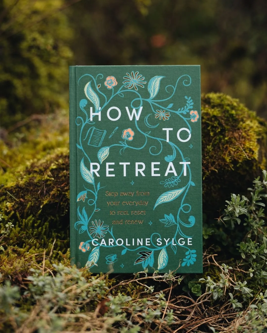 How To Retreat - wherever you are, and whatever your budget or schedule