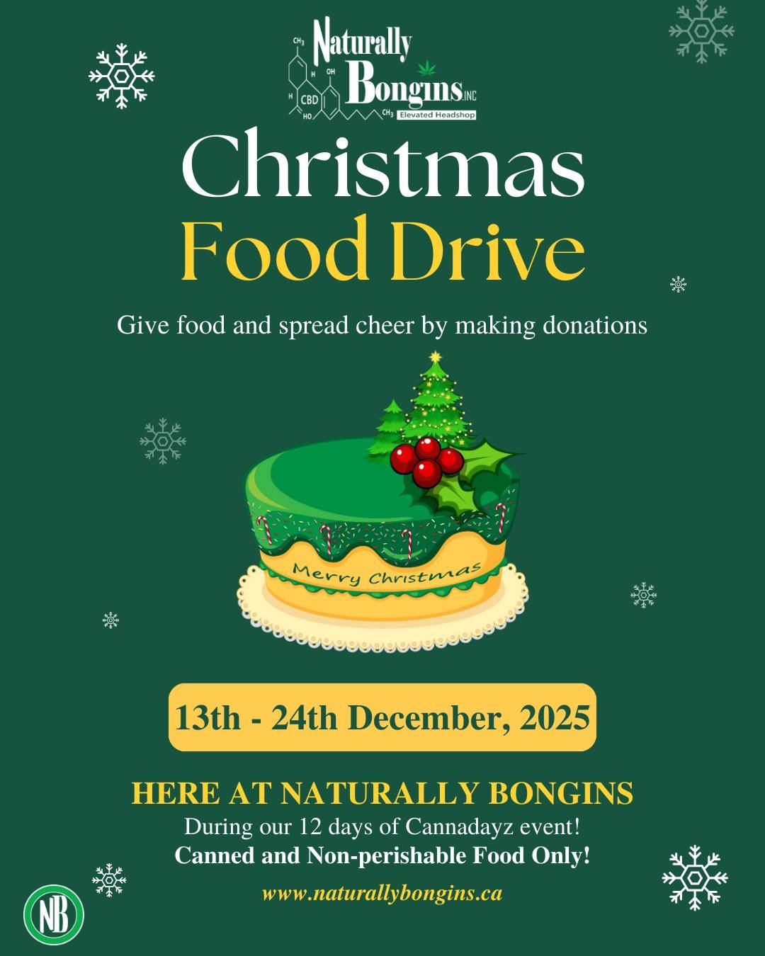 Hey everybody! During our 12 days of Cannadayz event we will be hosting a food drive! Bring in any canned or non-perishable foods! There will be a box in store dedicated to the food drive so just look for the Christmas wrapped box! 

 #naturallybongi