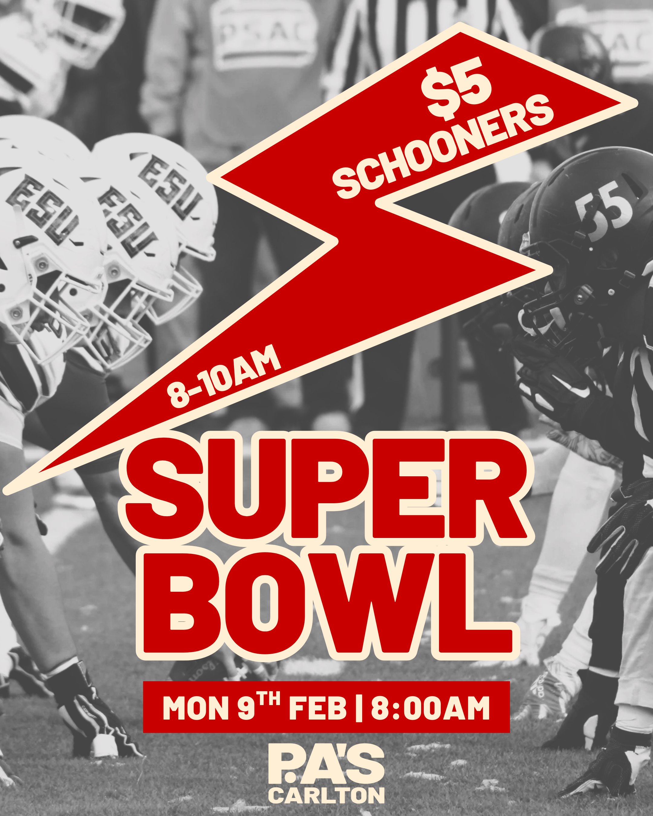 Super Bowl live at Prince Alfred Carlton in Melbourne. From 8am on Monday the 9th of February 2026. 