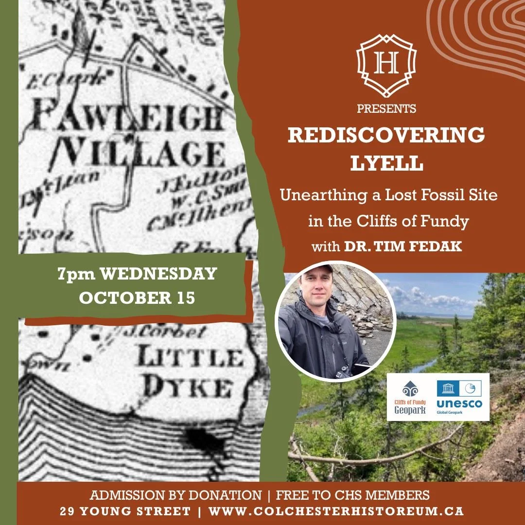 📅 Save the date!
Join the Colchester Historeum Museum &amp; Archives on Wednesday, October 15 for an evening lecture with Dr. Tim Fedak, Curator of Geology at the Nova Scotia Museum.

In 1842, renowned geologist Charles Lyell visited Nova Scotia and