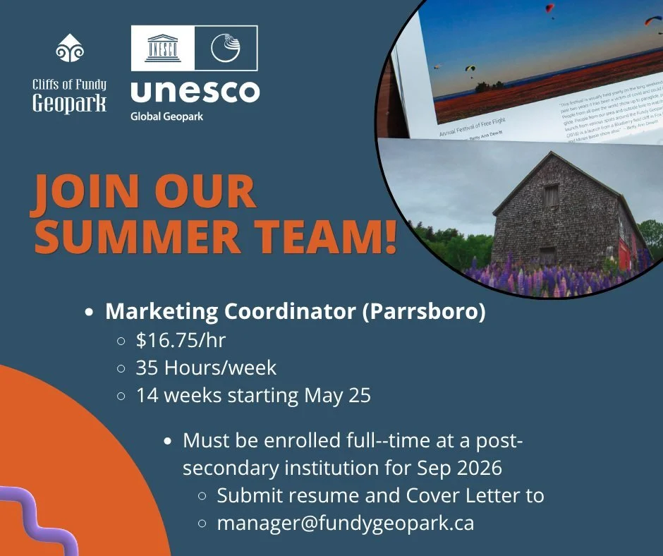 Are you a student looking to spend your summer exploring the world&rsquo;s highest tides while building your professional portfolio? We are looking for an energetic and organized Marketing Coordinator to join our team in Parrsboro!

This role is a fa