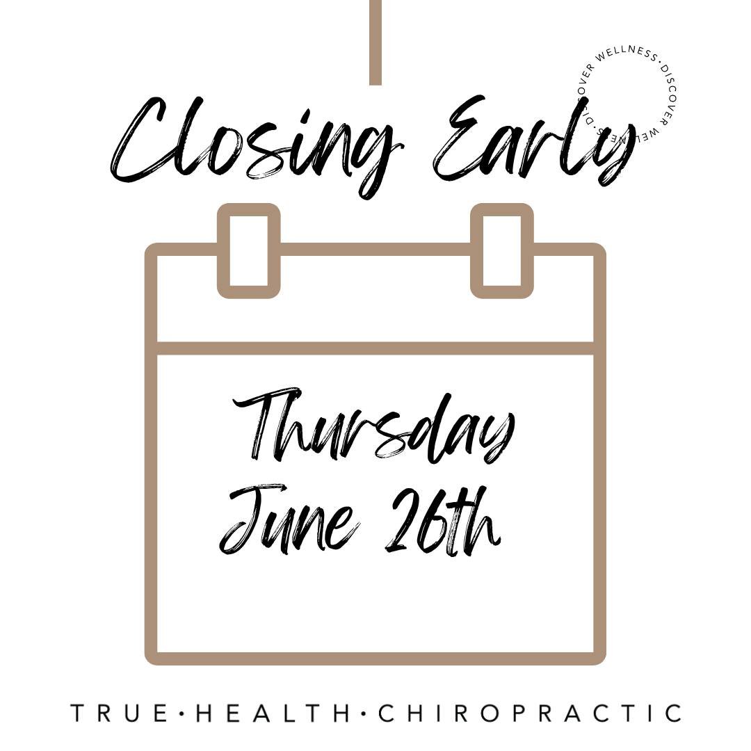 Dr. Jared will be in the office until 12:30 today, Thursday, June 26th. If you'd like to get in before the weekend:

call or text | 712.305.0154
schedule online | https://scheduling.truehealth-chiropractic.com/

Have a great weekend!