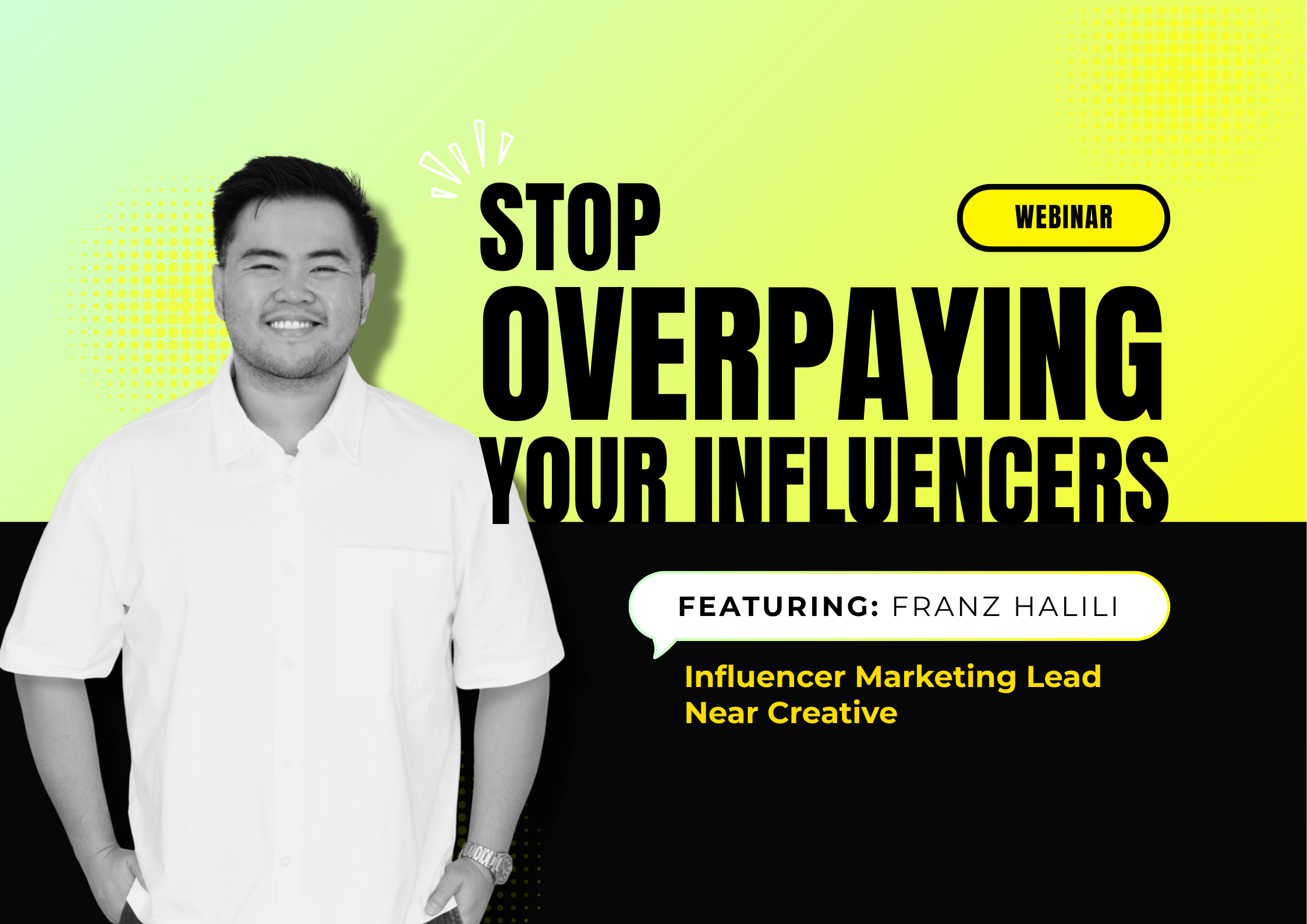 Stop Overpaying Your Influencers - Webinar