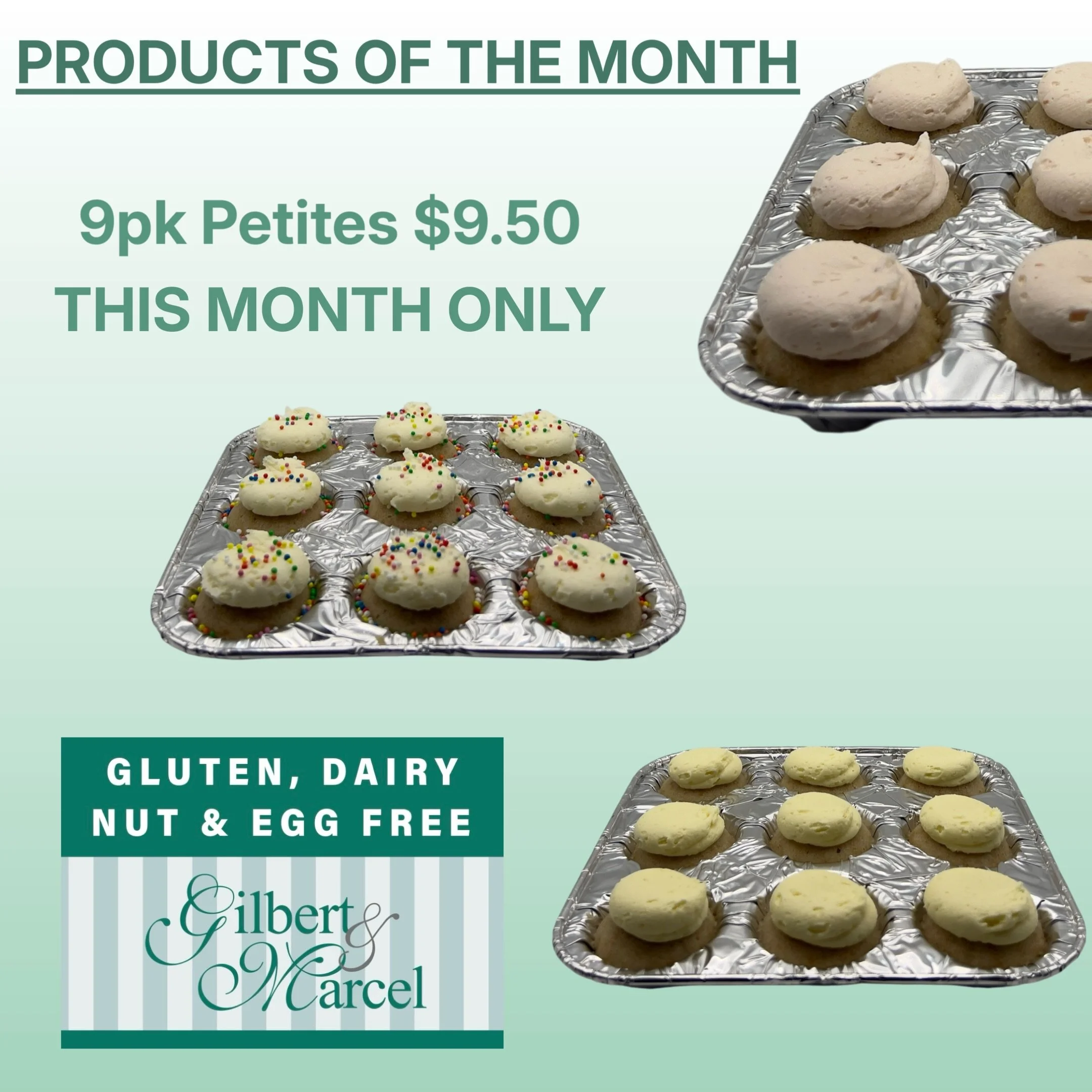 PRODUCTS OF THE MONTH! THIS MONTH ONLY!
All 9pk Petites, just $9.50!

All of our products are 100% vegan, gluten &amp; nut free, and suitable to freeze!
Perfect for school lunches, snacks or a dessert platter 🧁

Order online: https://www.gilbertandm