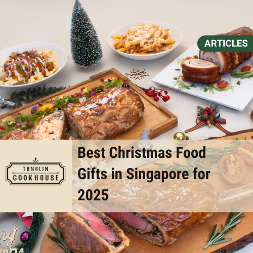 Best Christmas Food Gifts in Singapore 2025