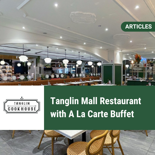 Tanglin Mall Restaurant with A La Carte Buffet