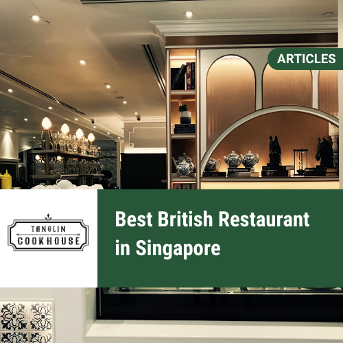 Best British Restaurant in Singapore
