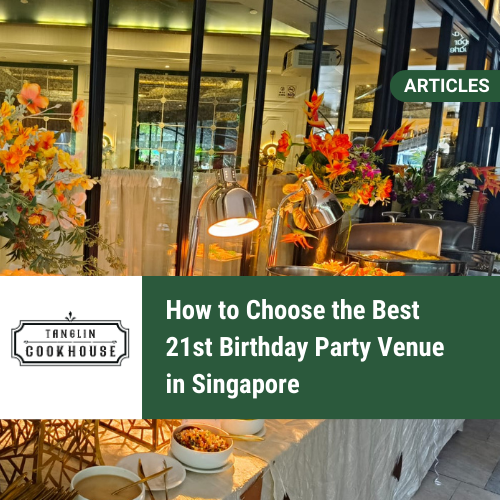 How to Choose the Best 21st Birthday Party Venue in Singapore
