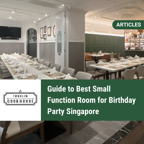 Guide to Best Small Function Room for Birthday Party Singapore