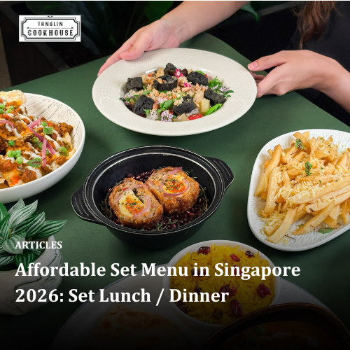 Affordable Set Menu in Singapore 2026: Set Lunch / Dinner