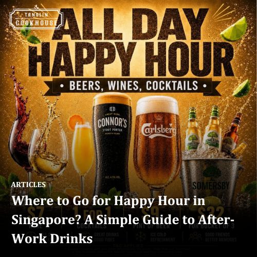 Where to Go for Happy Hour in Singapore? A Simple Guide to After-Work Drinks