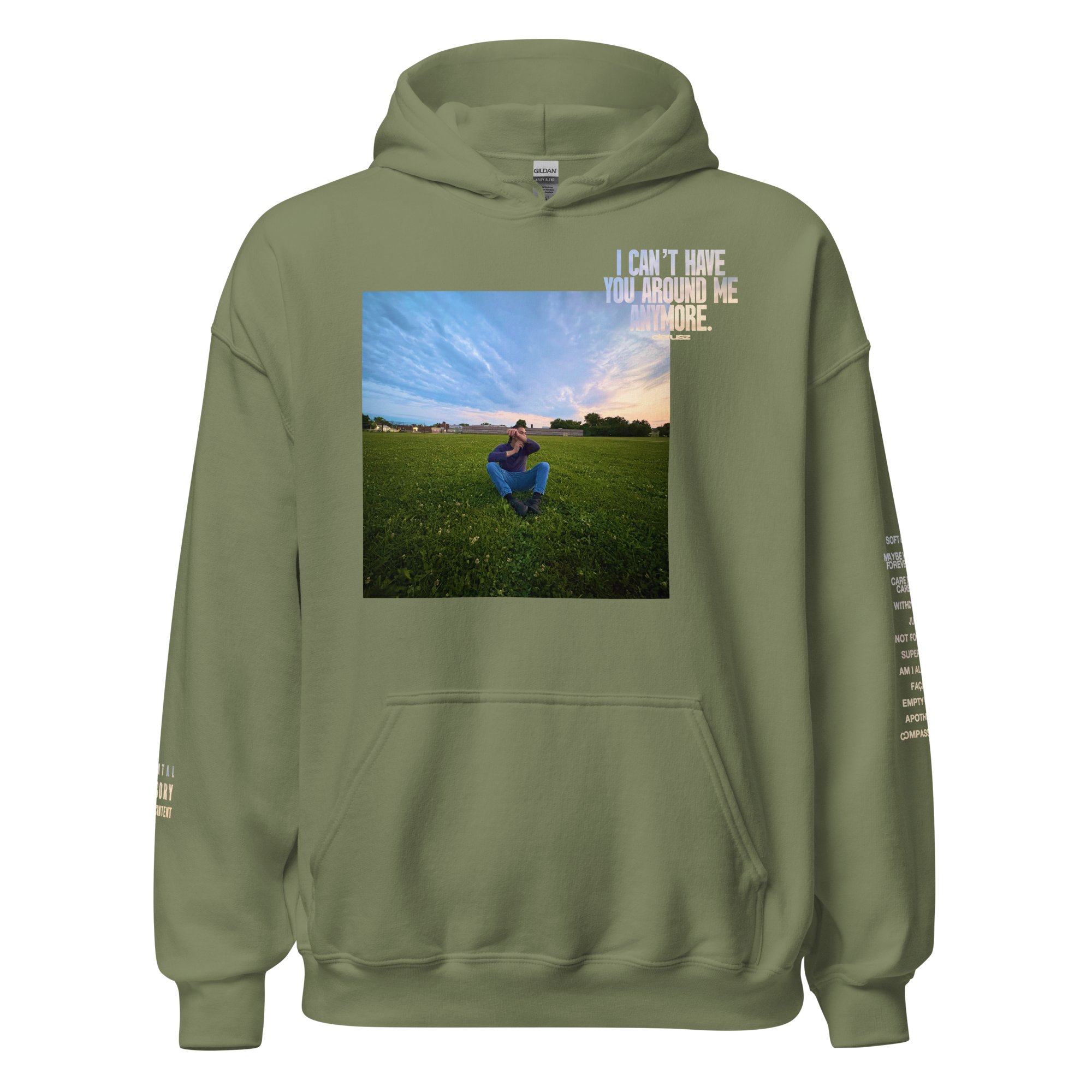 I CAN'T HAVE YOU AROUND ME ANYMORE. | tracklist hoodie.