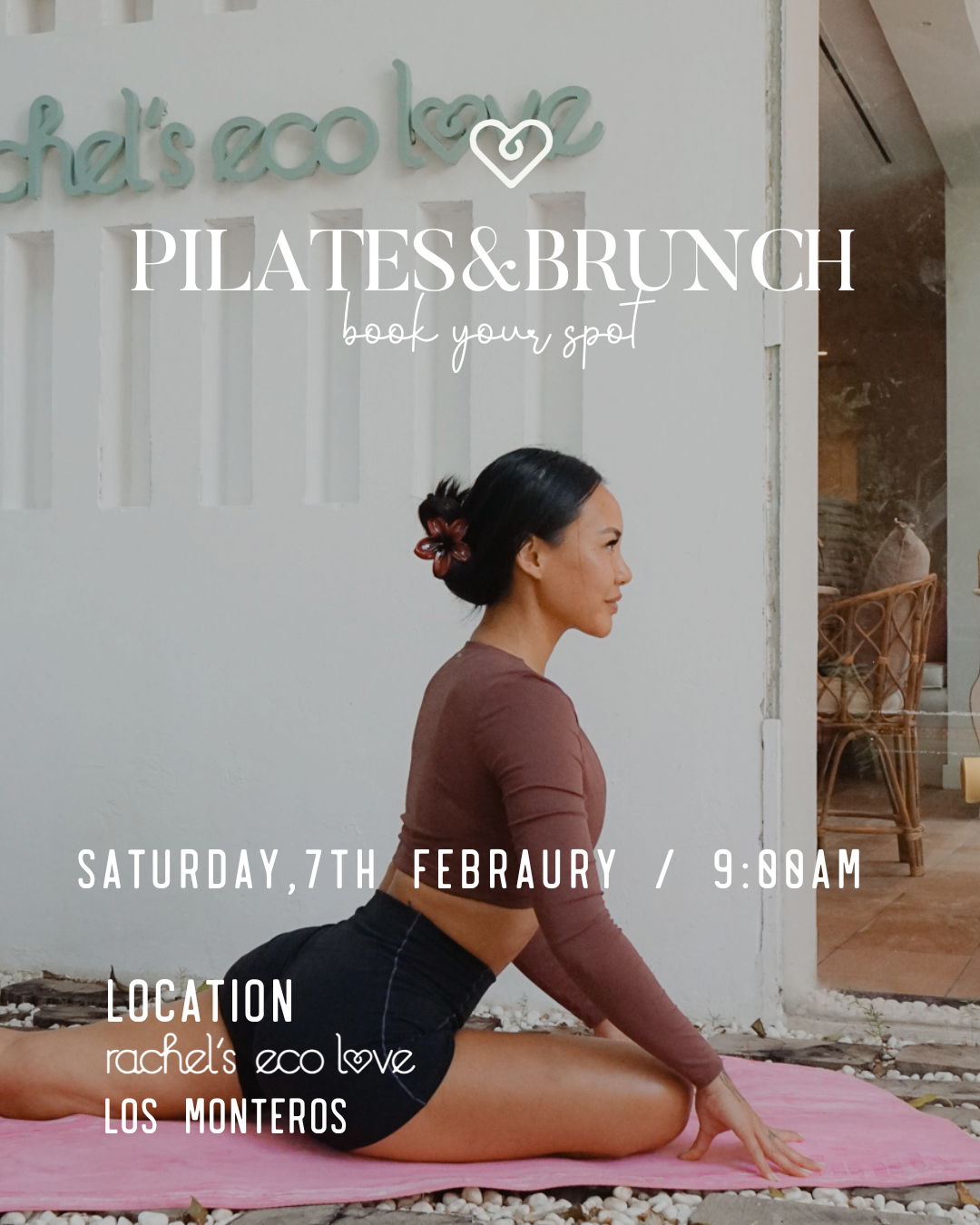 PILATES+BRUNCH | Rachel's Eco Love Los Monteros | Saturday, 7th February - 9:00am