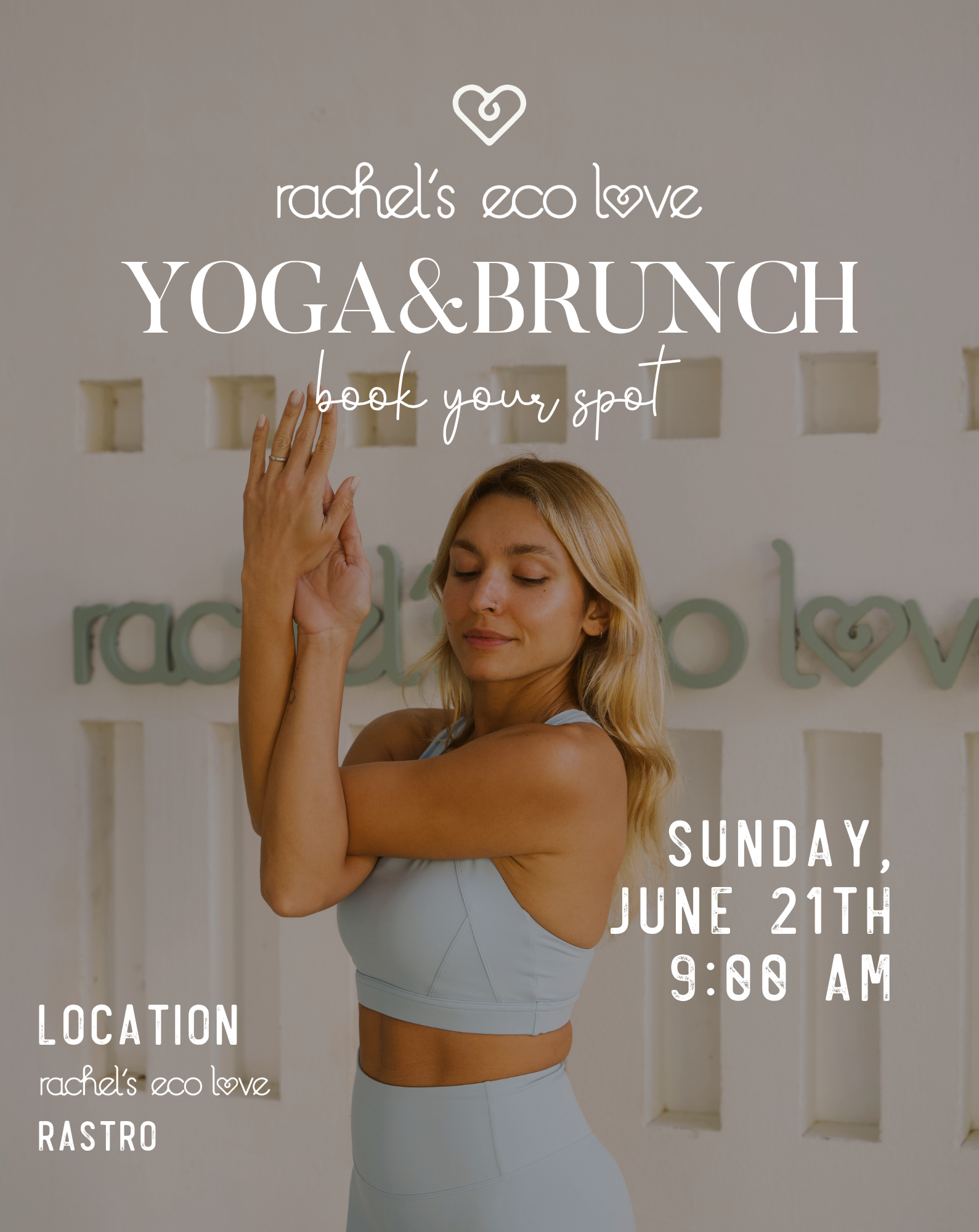 YOGA+BRUNCH | Rachel's Eco Love El Rastro |  Sunday, 21th June  - 9:00am