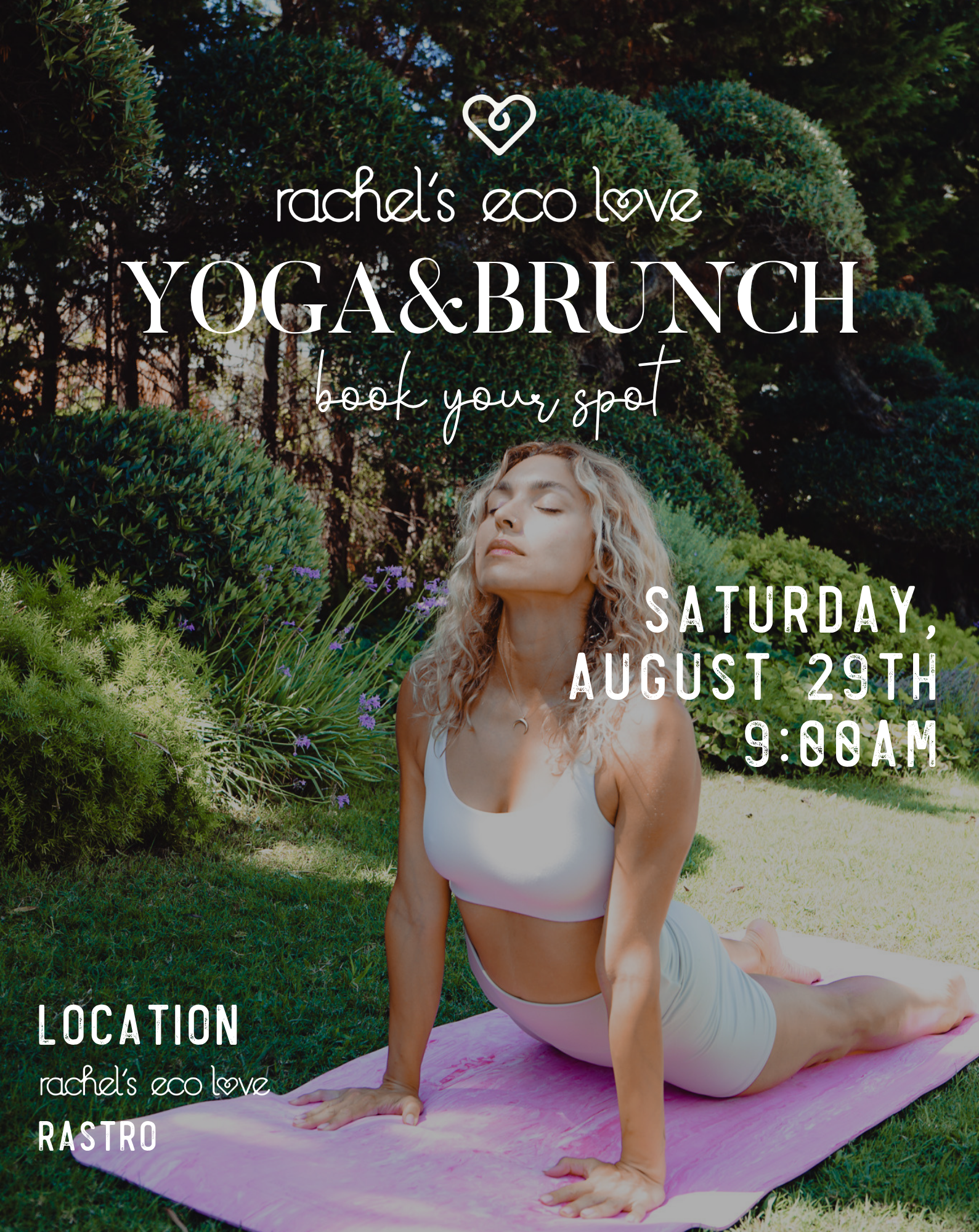 YOGA+BRUNCH | Rachel's Eco Love El Rastro |  Saturday, 29th August  - 9:00am