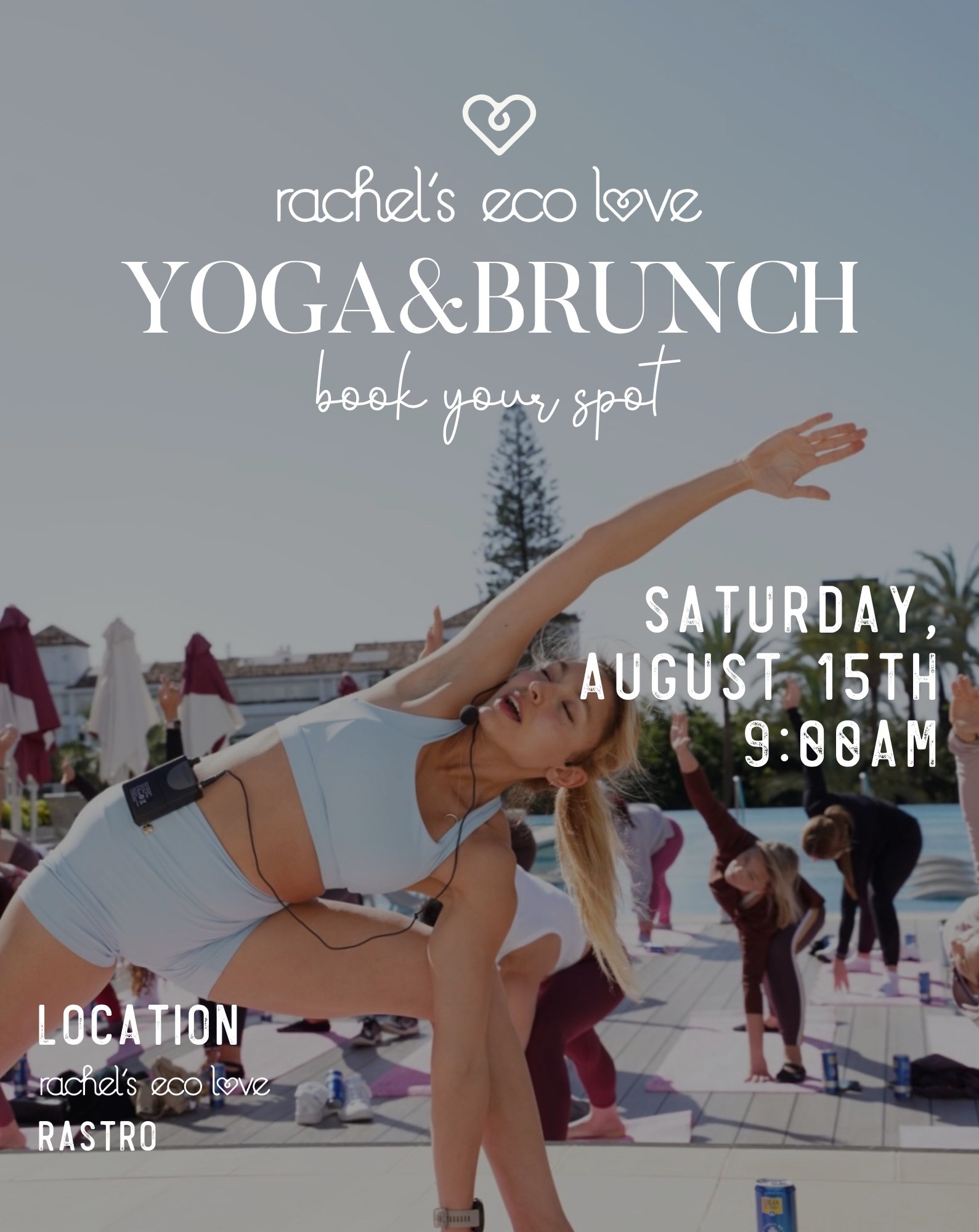YOGA+BRUNCH | Rachel's Eco Love El Rastro |  Saturday, 15th August - 9:00AM