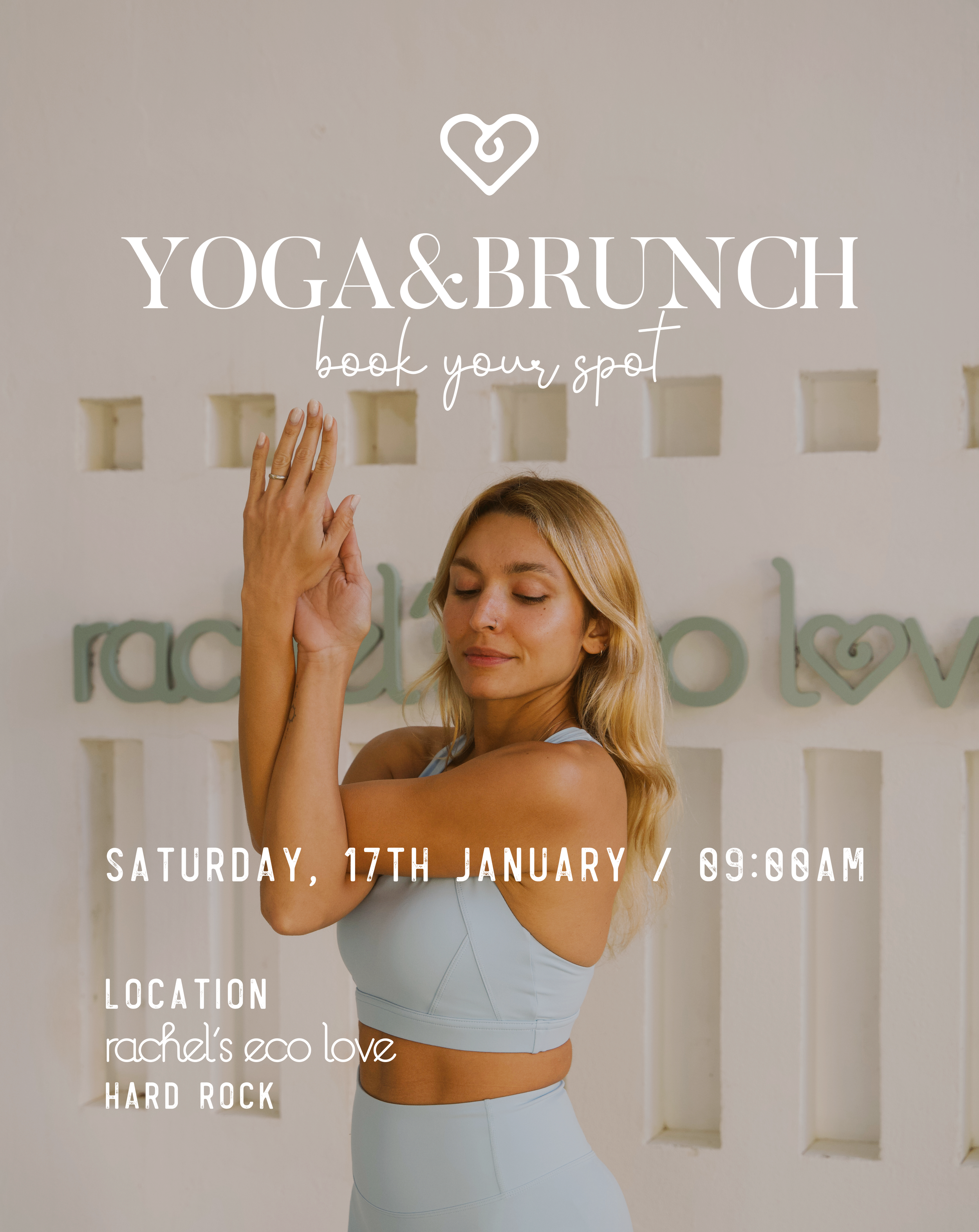 YOGA+BRUNCH | Rachel's Eco Love Hard Rock |  Saturday, 17th January  - 9:00am