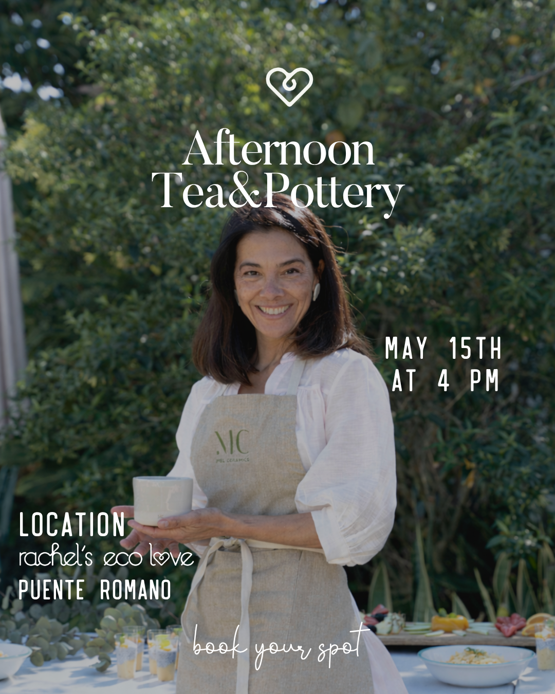 Afternoon Tea&Pottery at Rachel's Eco Love Puente Romano| May 15th