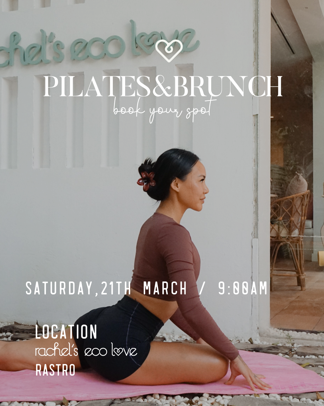 PILATES+BRUNCH | Rachel's Eco Love El Rastro | Saturday, 21th March - 9:00am