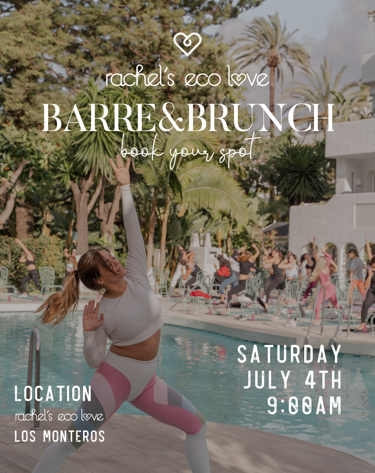 BARRE&BRUNCH l Rachel´s Eco Love Los Monteros | Saturday, July 4th