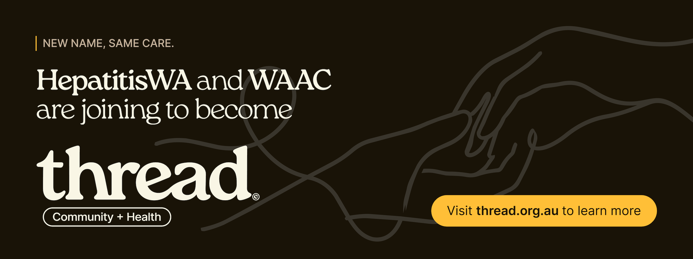 Hepatitis WA and WAAC are joining to become Thread: Community + Health