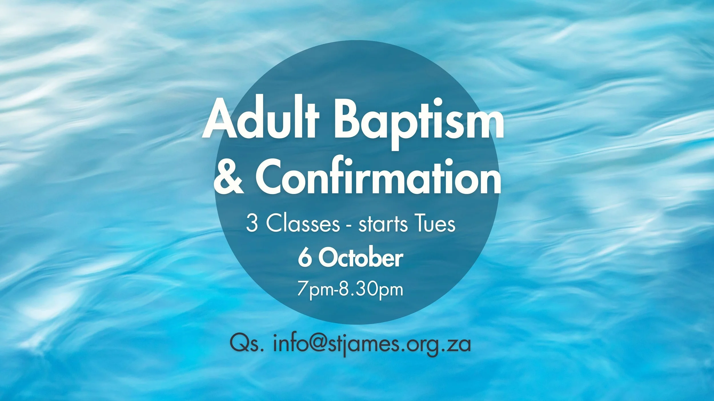 Adult Baptism &amp; Confirmation 