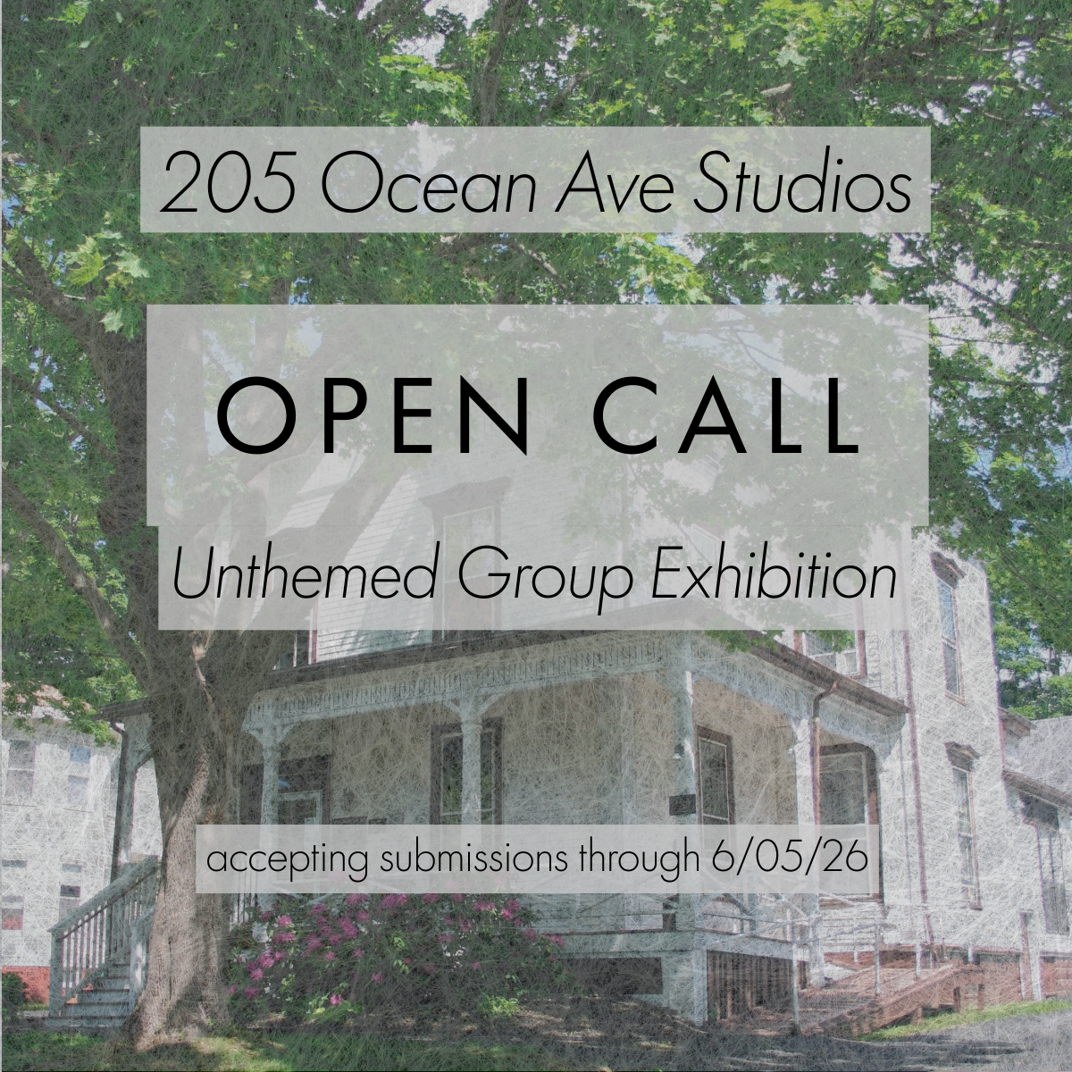 Open Call for Exhibition — 205 Ocean Avenue Associates