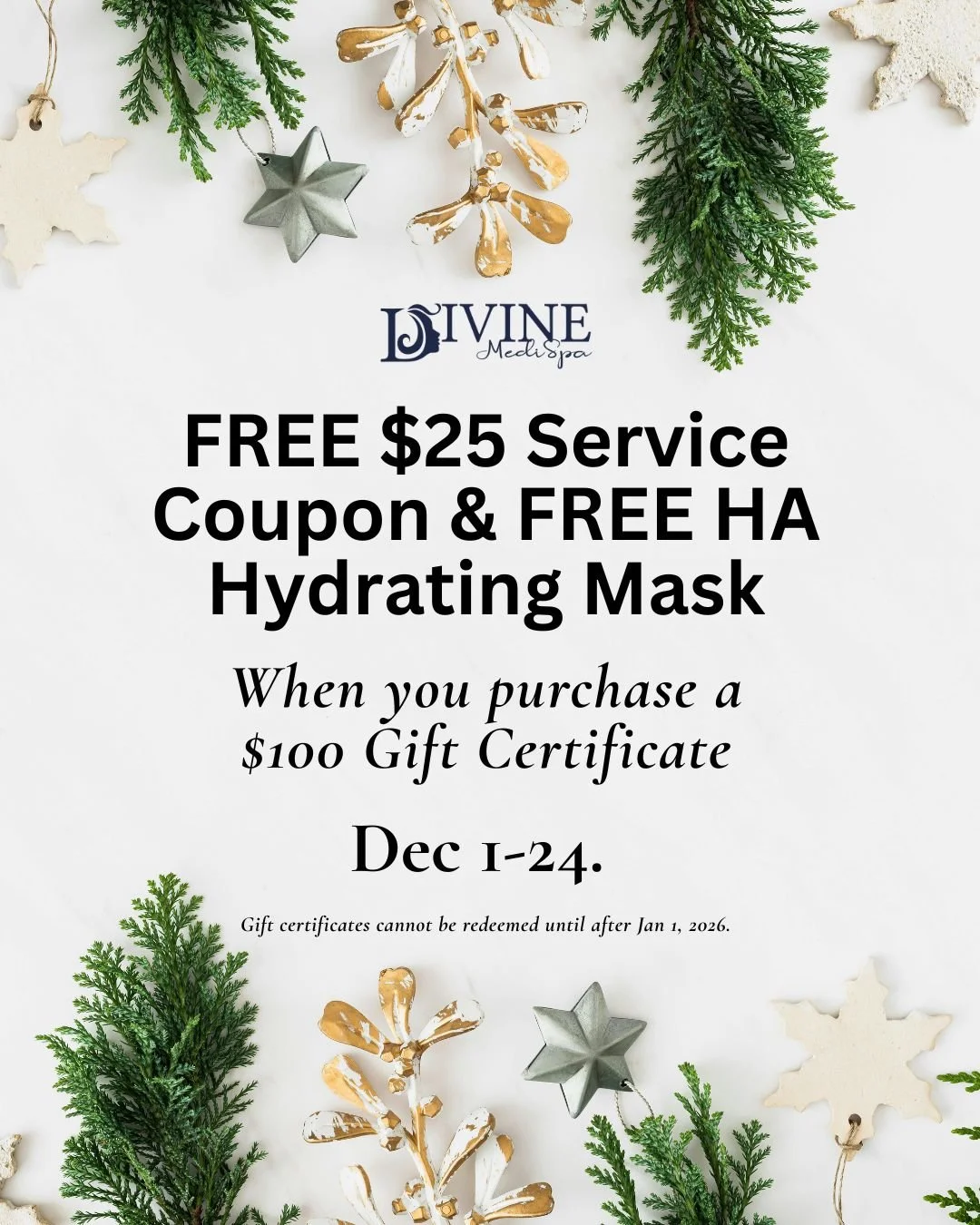 🎄✨ Still Looking for the Perfect Holiday Gift? ✨🎄

Give them something they&rsquo;ll actually love &mdash; self-care, glow, and confidence.

For a limited time, when you purchase a $100 Divine MediSpa Gift Certificate, you&rsquo;ll receive:
✨ A FRE