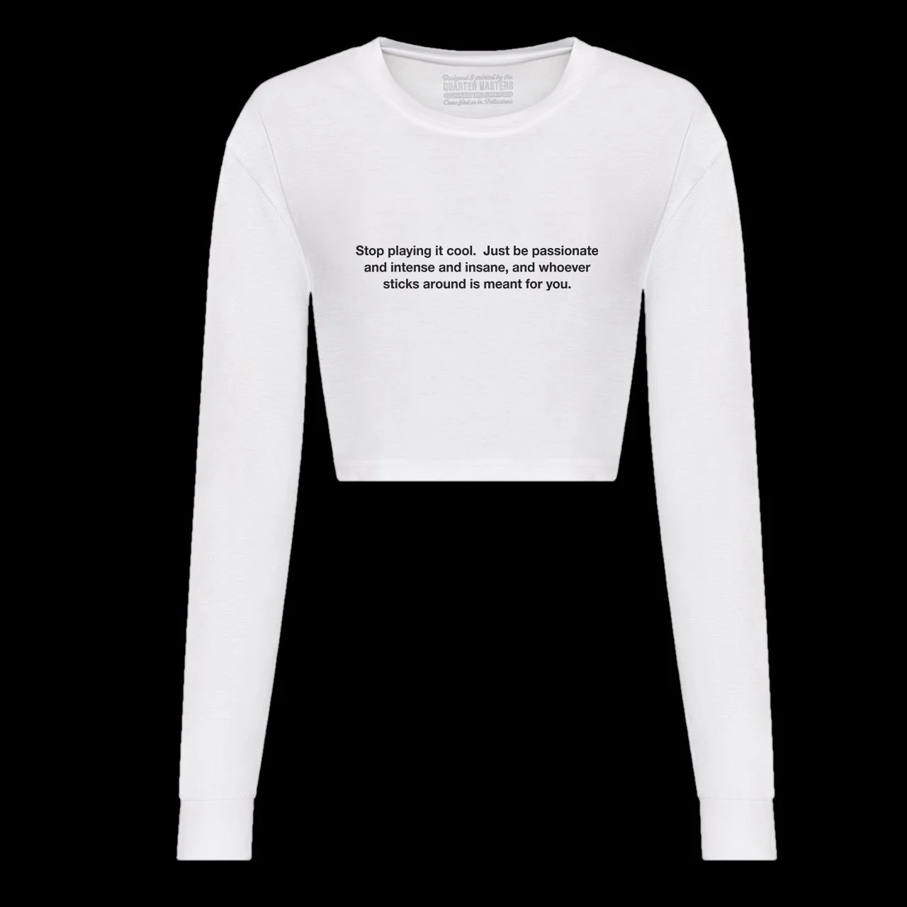 Statement-LS-Crop-white-stop-playing-it-cool.jpg
