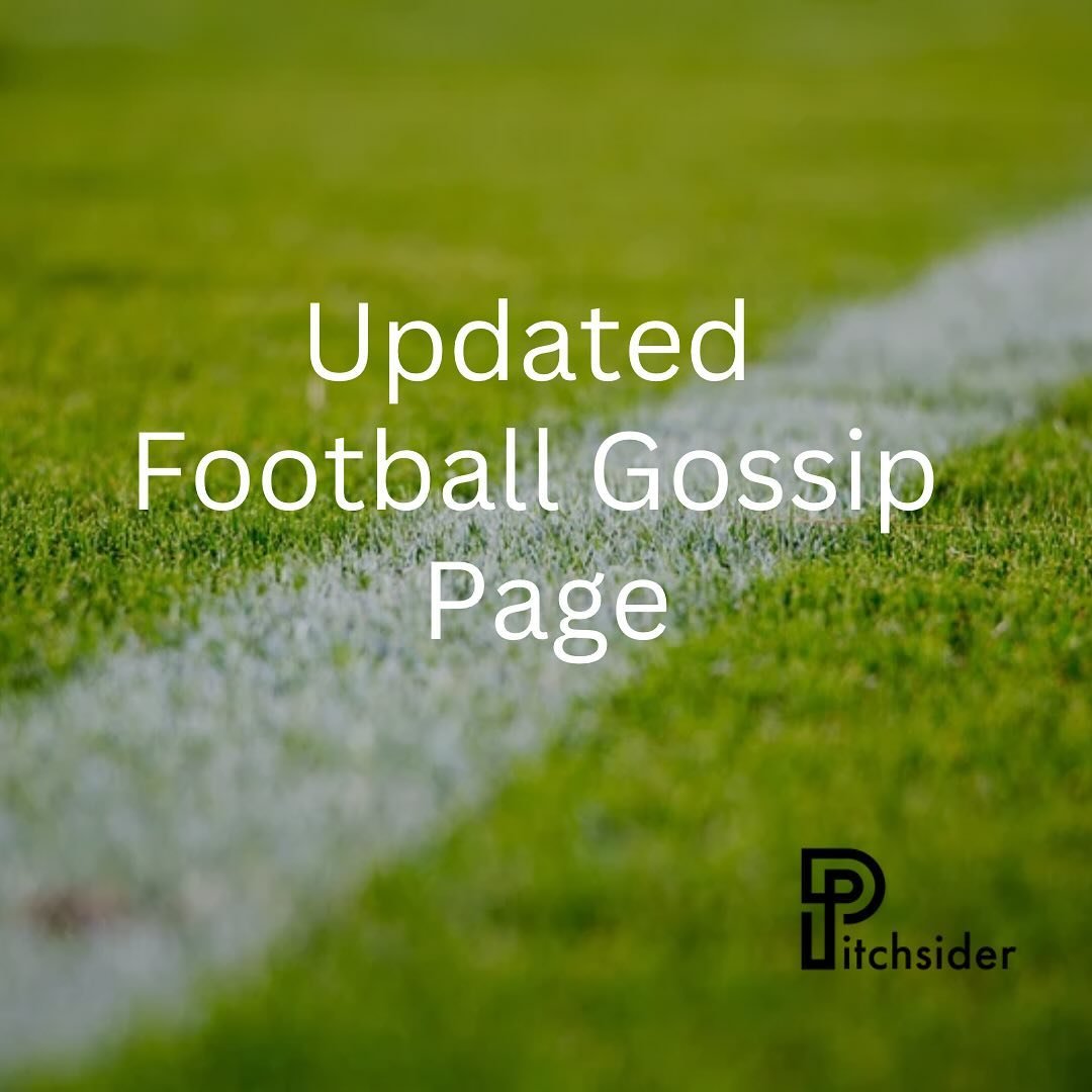 Check out the latest gossip on the pitchsiders website. Link in bio. #premierleague #laliga #bundsliga #saudiarabia #football #gossipmill https://thepitchsider.com/football-gossip