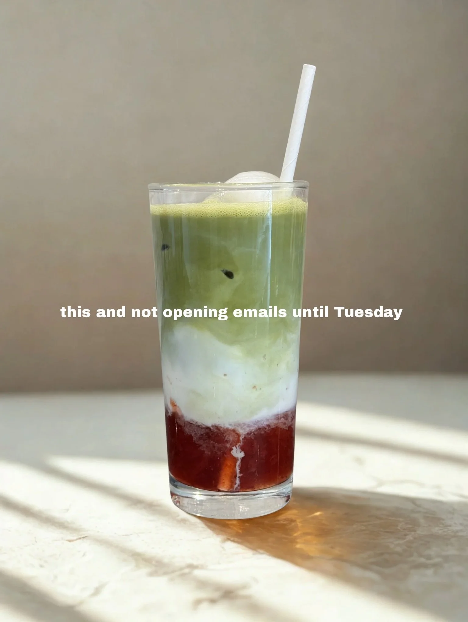 Long weekend mood = iced matcha, ignored notifications, and absolutely nowhere to be