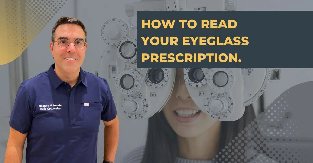 How to Read an Eyeglass and Contact Lens Prescription in Canada: