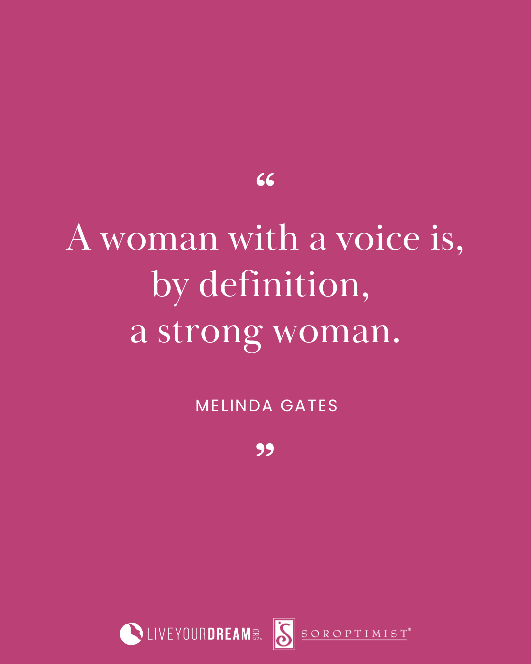 Inspiring Quotes by Women — Soroptimist Blog
