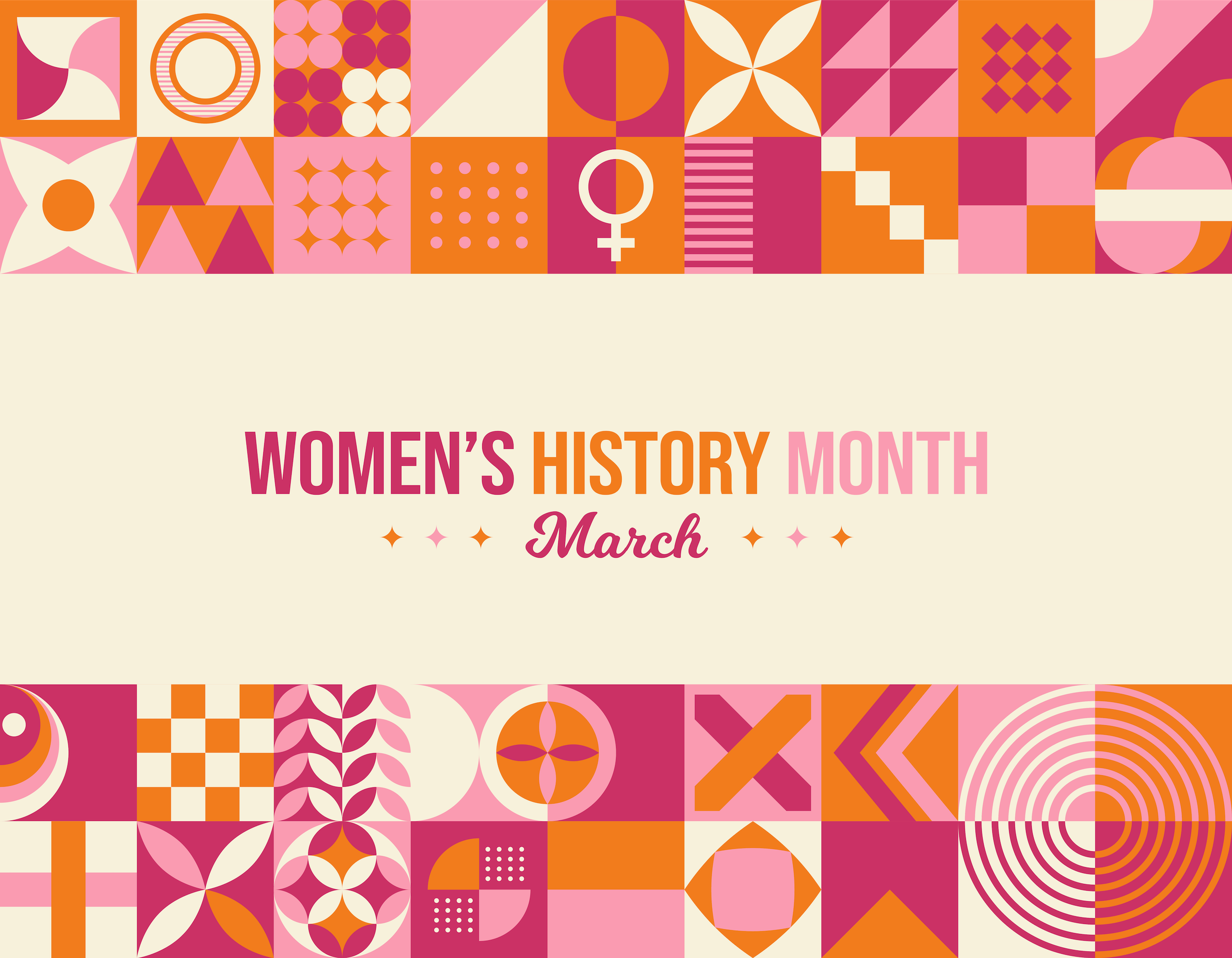 8 maneiras de comemorar o Dia Internacional da Mulher e o Mês da História da Mulher