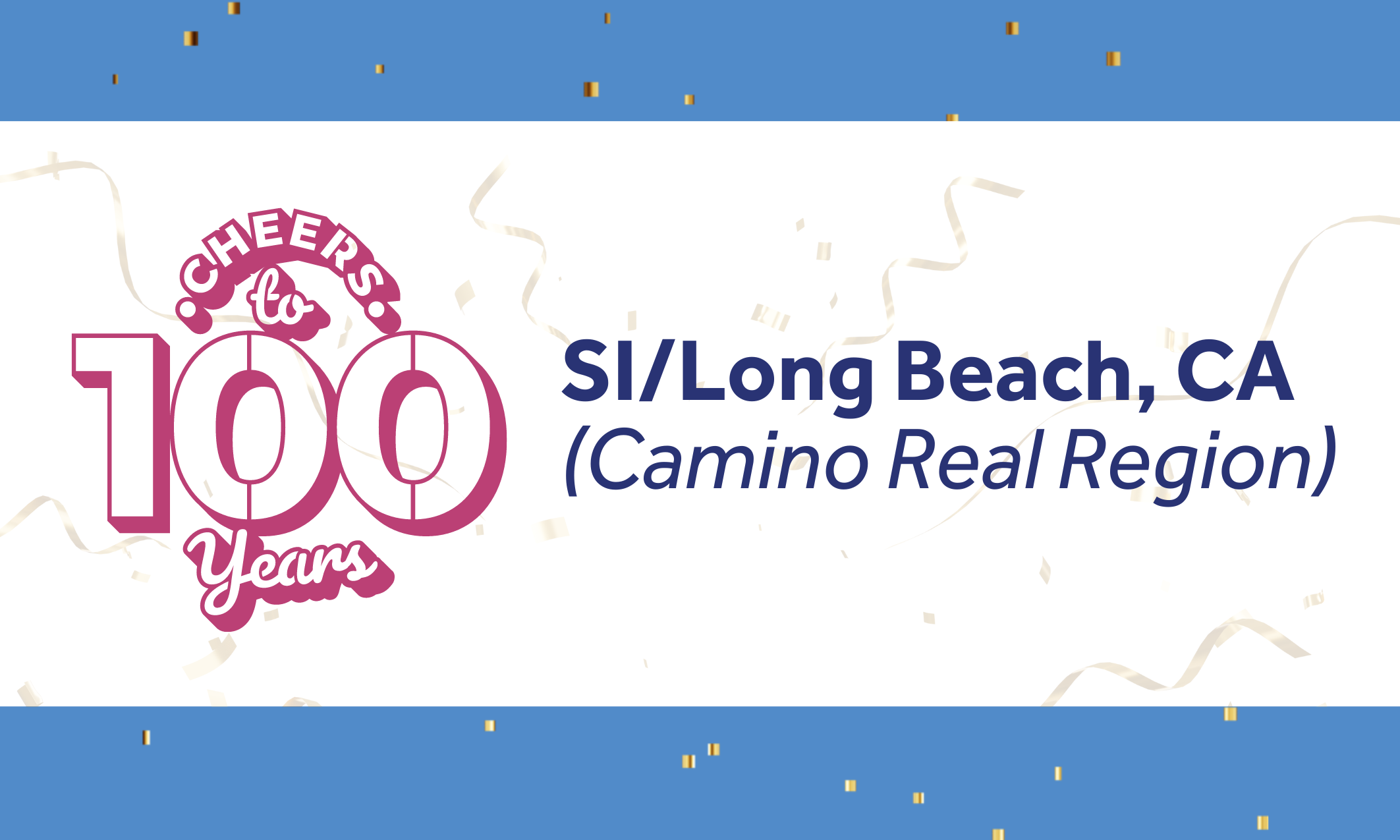 100 años de servicio para SI/Long Beach, CA