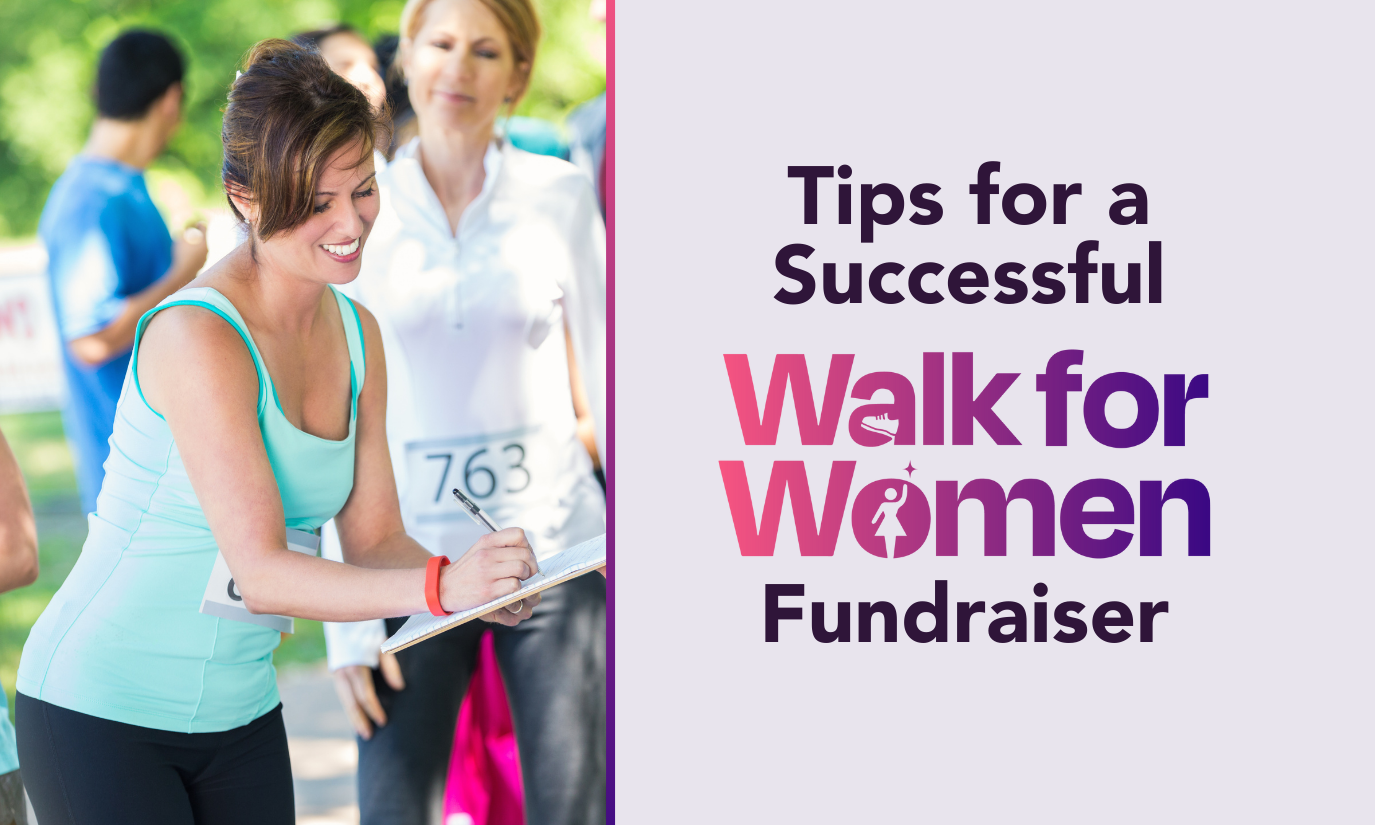 Tips for a Successful Walk for Women Fundraiser