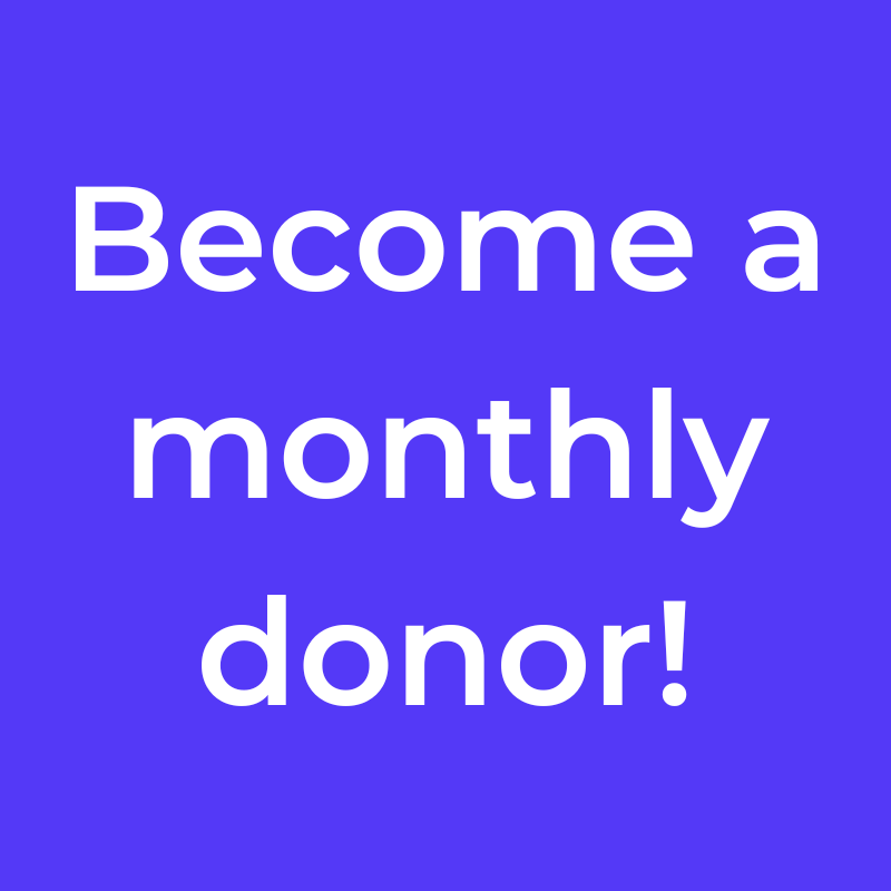Become a monthly donor