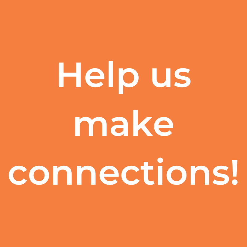 Help us make connections