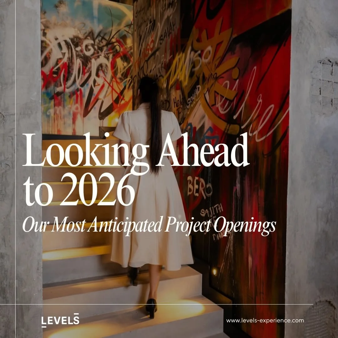 At LEVELS, we&rsquo;re still coming off the high of 2025, following a year of successful launches and strong feedback from clients, guests, and the partners who helped bring these projects to life.

Looking ahead, 2026 is shaping up to be our biggest