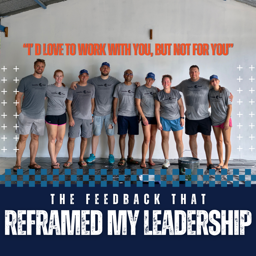 "I’d Love to Work With You, But Not For You": The Feedback That Reframed My Leadership